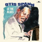 Otis Spann - Is The Blues (2024)