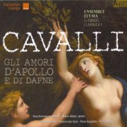 Coro de ninfe e pastori, Ensemble Elyma, Gabriel Garrido - Cavalli: Gli amori d'Apollo e di Dafne (2016)