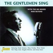 VA - The Gentlemen Sing - With Big Bands and Beyond (2012)