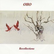 Oho - Recollections (1974-1976) (2002)