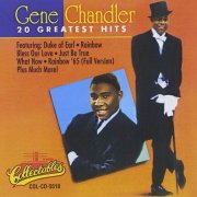 Gene Chandler - 20 Greatest Hits (1994)