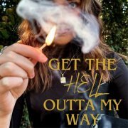 Faith Groves - Get The Hell Outta My Way (2023)