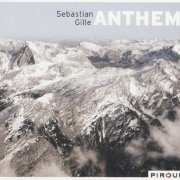 Sebastian Gille - Anthem (2011) 320 kbps