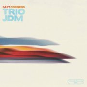 Trio JDM - Fast Corners (2023)