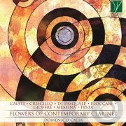 Domenico Calia - Flowers of Contemporary Clarinet (2018)