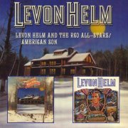 Levon Helm - Levon Helm And The RCO All-Stars / American Son (Reissue) (1977-80/2008)