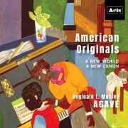 Ágave - American Originals: A New World, A New Canon (2021)