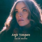 Angie Vázquez - Uno De Nosotros (2023) [Hi-Res]