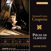 Sophie Yates - Armand-Louis Couperin: Pieces de Clavecin (2005)