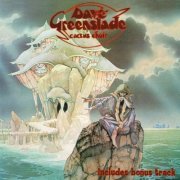 Dave Greenslade - Cactus Choir (1976) [Remastered 2014]