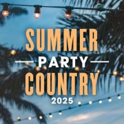 VA - Summer Party Country 2025
