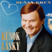 Dušan Grúň - Kúsok lásky (2025)