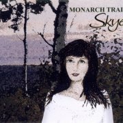 Monarch Trail - Skye (2014) CD-Rip