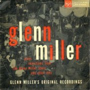 Glenn Miller And His Orchestra - Plays Selections From The Glenn Miller Story And Other Hits (1956) LP