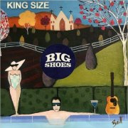 Big Shoes - King Size (2025)