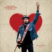 Michael Franti & Spearhead - Stay Human Vol. II (2019) Hi Res