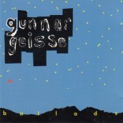 Gunnar Geisse - Ballads (1987)