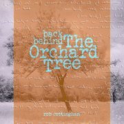 Rob Cottingham - Back Behind The Orchard Tree (2019)