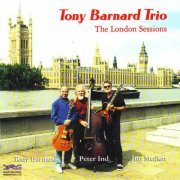 Tony Barnard Trio - The London Sessions (1998) FLAC