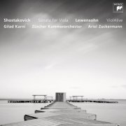 Gilad Karni, Zürcher Kammerorchester, Ariel Zuckermann - Shostakovich & Lewensohn: Works for Viola and Chamber Orchestra (2011)