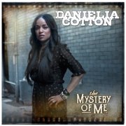 Danielia Cotton - The Mystery of Me (2017)