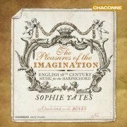 Sophie Yates - The Pleasures of the Imagination: English 18th-Century Music for the Harpsichord (2016)