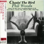 Phil Woods - Chasin' The Bird (1998) CD Rip