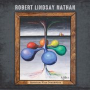 Robert Lindsay Nathan - Quantum Flux Connection (2022)