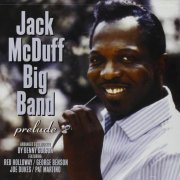 Jack McDuff Big Band - Prelude (2003)