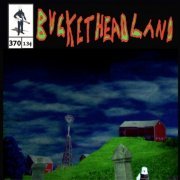 Buckethead - Live Alloy Mill (Pike 370) (2022)