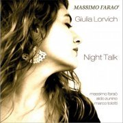 Massimo Faraò, Giulia Lorvich & Aldo Zunino with Marco Tolotti - Night Talk (2022)