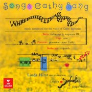 Linda Hirst/London Sinfonietta/Diego Masson - Songs Cathy Sang, Music Composed for the Voice of Cathy Berberian. Berio: Folksongs & Sequenza III - Cage: Aria - Pousseur: Phonèmes pour Cathy - Berberian: Stripsody (2025)