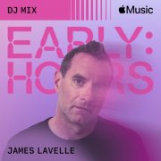 James Lavelle - Early Hours (DJ Mix) (2022)