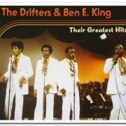 The Drifters & Ben E. King - Their Greatest Hits [2CD Set] (2012)