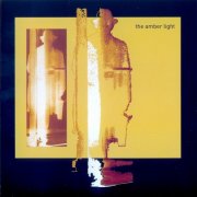 The Amber Light - As They Came They Slightly Disappeared (2002)