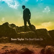 Sean Taylor - The Beat Goes On (2022) Hi Res