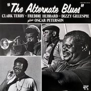 Clark Terry, Freddie Hubbard, Dizzy Gillespie - The Alternate Blues (Reissue, 2024) LP