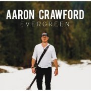 Aaron Crawford - Evergreen (2016)