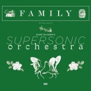 Gard Nilssen's Supersonic Orchestra - Family (2023) [Hi-Res]