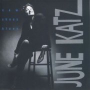 June Katz - New Shoes Blues (1994)