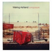 Waking Ashland - Composure (2005)