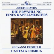 Hungarian State Orchestra, Ferenc Szekeres - Haydn: Die Erwählung eines Kapellmeisters / Paisiello: Cantata Comica (1989) CD-Rip