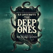 Richard Band - The Deep Ones: Original Motion Picture Soundtrack (2022) [Hi-Res]