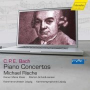 Michael Rische - C.P.E. Bach: Piano Concertos (2019)