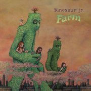 Dinosaur Jr. - Farm (15th Anniversary Edition) (2024)