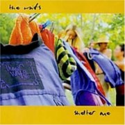 The Waifs - Shelter Me (1998)