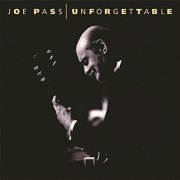 Joe Pass - Unforgettable (1998) FLAC