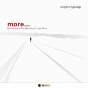 Unpertregroup - More... Dedicated To Pat Metheny & Lyle Mays (2015) [Hi-Res]