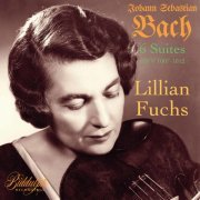 Lillian Fuchs - J.S. Bach: Cello Suites, BWV 1007-1012 (Arr. for Viola) (2021)