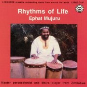 Ephat Mujuru - Rhythms Of Life (1988)